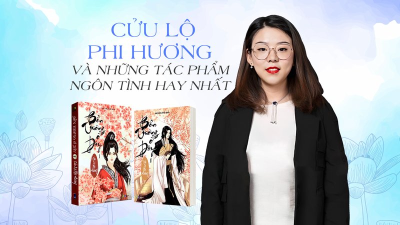 cuu-lo-phi-huong-kham-pha-the-gioi-ngon-tinh-day-me-hoac-cua-nu-tac-gia-tai-nang-baitap-net-11-1