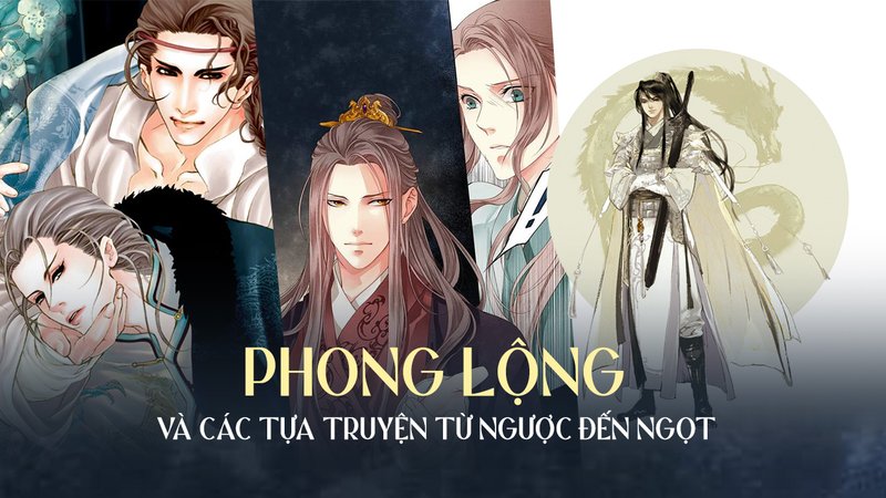 phong-long-va-top-truyen-nguoc-sung-goc-nhin-tam-ly-nhan-vat-baitap-net-11-1