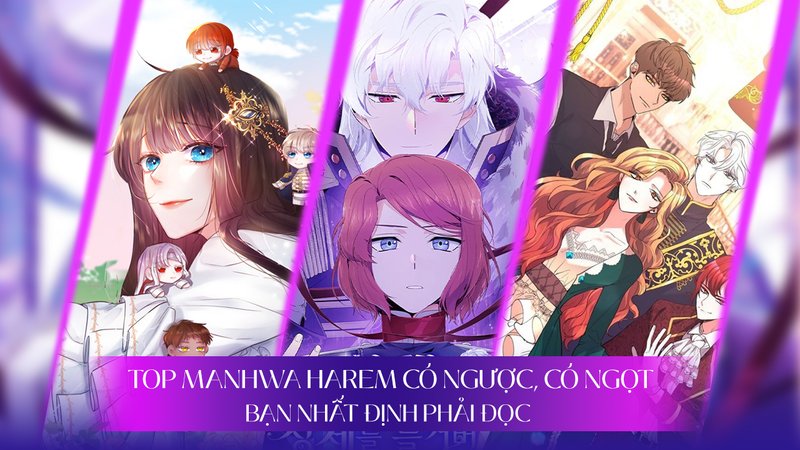 top-manhwa-harem-nguoc-ngot-kham-pha-the-gioi-cam-xuc-da-chieu-baitap-net-11-1