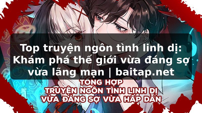 Top truyện ngôn tình linh dị: Khám phá thế giới vừa đáng sợ vừa lãng mạn | baitap.net