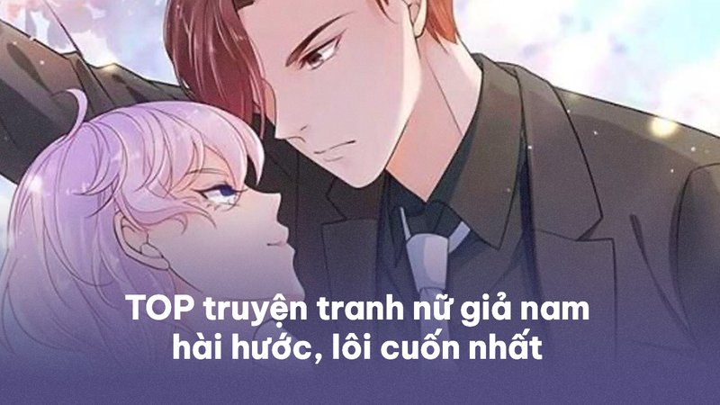 top-truyen-tranh-nu-gia-nam-cuoi-ron-tinh-yeu-ngot-ngao-baitap-net-4-1
