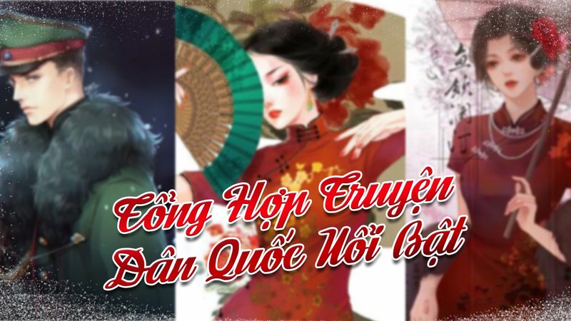 tuyen-chon-truyen-dan-quoc-kham-pha-tinh-yeu-han-thu-trong-boi-canh-lich-su-baitap-net-11-1