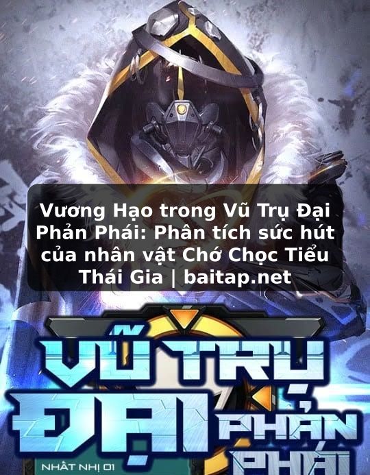 Vương Hạo trong Vũ Trụ Đại Phản Phái: Phân tích sức hút của nhân vật Chớ Chọc Tiểu Thái Gia | baitap.net