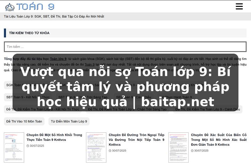 Vượt qua nỗi sợ Toán lớp 9: Bí quyết tâm lý và phương pháp học hiệu quả | baitap.net